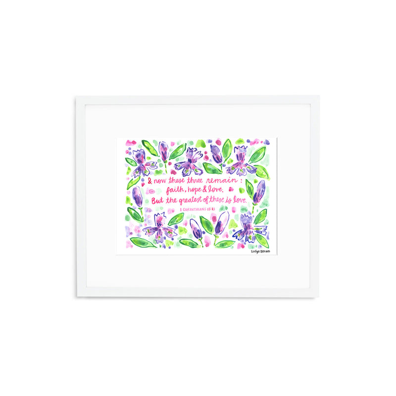 The "1 Corinthians 13:13" Fine Art Print
