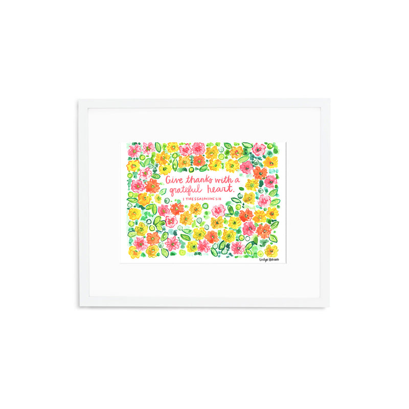The "1 Thessalonians 5:18" Fine Art Print
