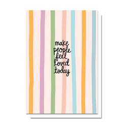 Confetti Stripes "Make People Feel Loved" Card