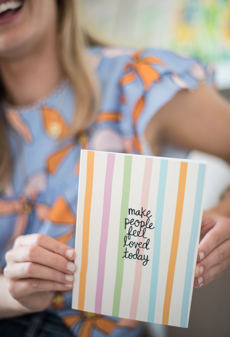 Confetti Stripes "Make People Feel Loved" Card