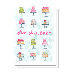 Slice Slice Baby Card