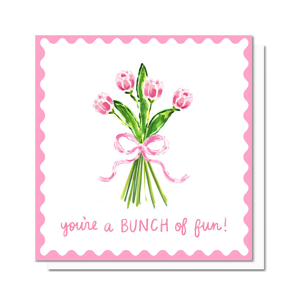 You're a Bunch of Fun Valentine Card