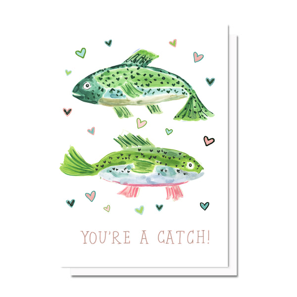 You're a Catch Valentine Card