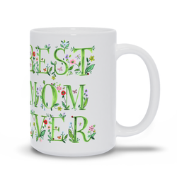 Floral Best Mom Ever Mug